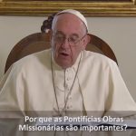 A missão amplia os espaços da fé e da caridade, diz Papa às POM